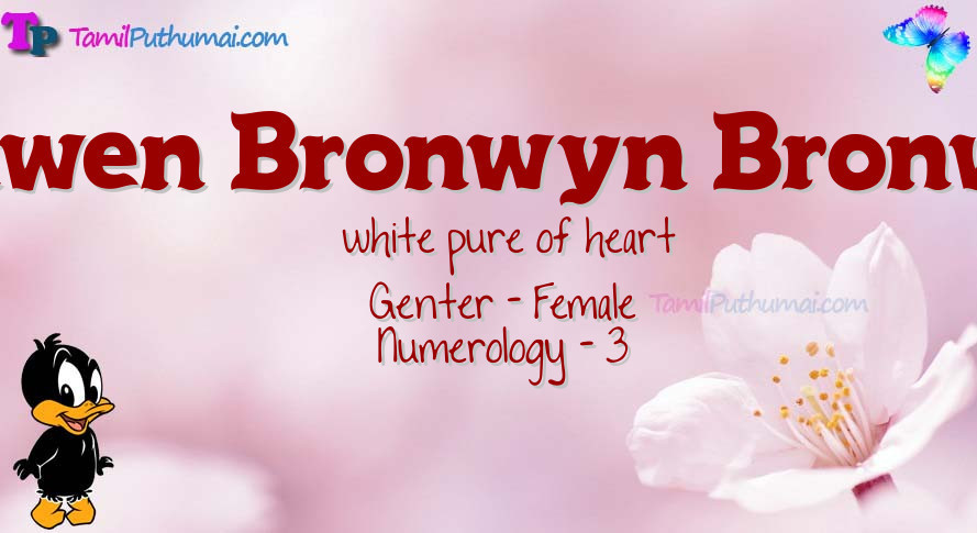 Bronwen Bronwyn Bronwynn-babyname-meaning